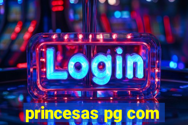 princesas pg com